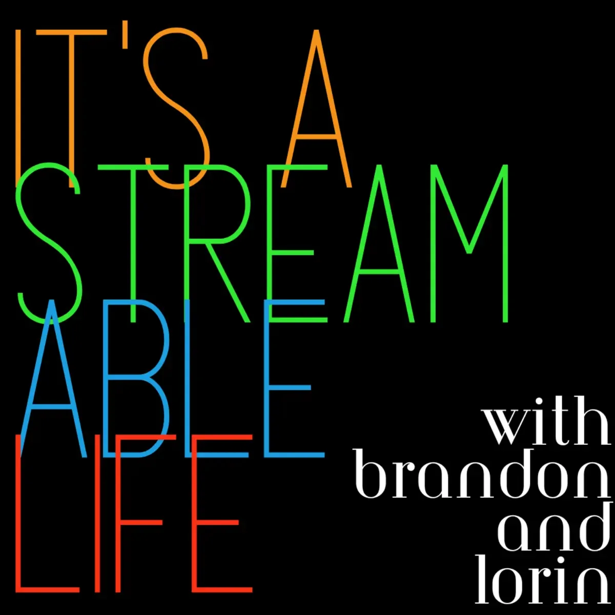 It's A Streamable Life